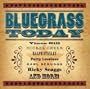 Bluegrass Today { Various Artists }