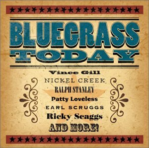 Vince Gill - Bluegrass Today { Various Artists } - Zortam Music