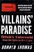 Villains' Paradise: Britain's Underworld from the Spivs to the Krays