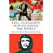 How to Change the World: Reflections on Marx and Marxism