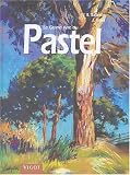 Revue Vigot  / Le Grand livre du Pastel