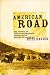 American Road: The Story of an Epic Transcontinental Journey at the Dawn of the Motor Age