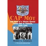 cap mot the story of a marine special forces unit in vietnam 1968 1969 war and the southwest vol5