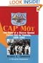 CAP Mot: The Story of a Marine Special Forces Unit in Vietnam, 1968-1969 (Was & the Southwest)