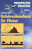 Gefahrenhandbuch f�r Piloten