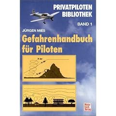 Gefahrenhandbuch f�r Piloten