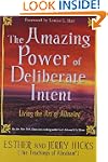 The Amazing Power of Deliberate Inten...