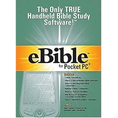 eBible for Pocket PC: The Only TRUE Handheld Bible Study Software!