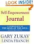 

Self-Empowerment Journal: A Companion to The Mind of the Soul: Responsible Choice