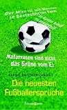 Produkt-Bild: Die neuesten Fu&szlig;ballerspr&uuml;che
