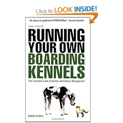 Running Your Own Boarding Kennels: The Complete Guide to Kennel and Cattery Management