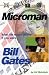 Microman: What Life Might Be Like If You Were Bill...