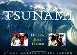 Tsunami: Helping Each Other