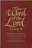 The Word of the Lord: Year B: Readings for Principal, Second and Third Services: Year B
