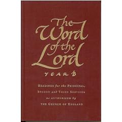 The Word of the Lord: Year B: Readings for Principal, Second and Third Services