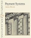Payment Systems: Examples and Explanations (Examples & Explanations Series)