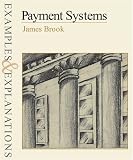 Payment Systems: Examples and Explanations (Examples & Explanations Series)