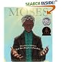 Moses: When Harriet Tubman Led Her People to Freedom (Caldecott Honor Book)
