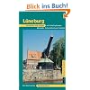 L�neburg: entdecken und erleben mit Amelinghausen, Bleckede, Scharnebeck und Undeloh