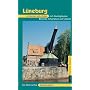 L�neburg: entdecken und erleben mit Amelinghausen, Bleckede, Scharnebeck und Undeloh