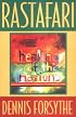 Rastafari: For the Healing of the Nations
