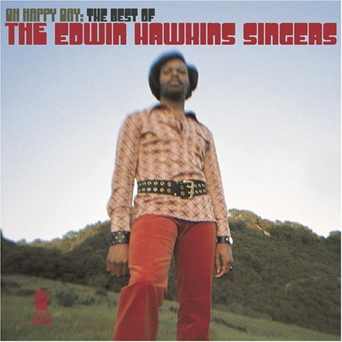 Edwin Hawkins Singers - Edwin Hawkins Singers - Oh Happy Day - Zortam Music