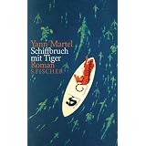 Schiffbruch mit Tiger: Romanvon "Yann                  ..."