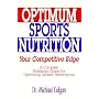 Optimum Sports Nutrition: Your Competitive Edge