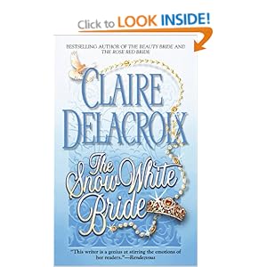 The Snow White Bride - Claire Delacroix