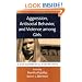 Aggression, Antisocial Behavior, and Violence among Girls: A Developmental Perspective (The Duke Series in Child Develpment and Public Policy)