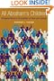 All Abraham's Children: Changing Mormon Conceptions of Race and Lineage