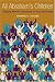 All Abraham's Children: Changing Mormon Conceptions of Race and Lineage