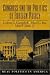 Book Congress and the Politics of Foreign Policy (Real Politics in America Series)