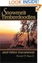 Snowmelt Timberdoodles: and Other Excursions