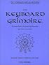 Keyboard Grimoire: A Complete Guide for the Guitarist and Keyboardist