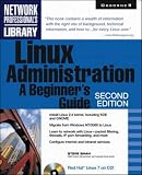 Linux Administration: A Beginner's Guide (Network Professional's Library)