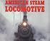 American Steam Locomotives