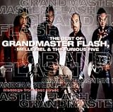 Message From Beat Street: The Best of Grandmaster Flash, Melle Mel & The Furious Five