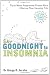 Say Goodnight to Insomnia: A Drug-Free Programme Developed at Harvard Medical School