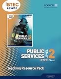Public services, BTEC First Level 2. Teacher resource pack