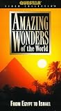 Amazing Wonders of the World: From Egypt to Israel