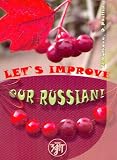 Let's Improve our Russian