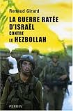 La guerre rat�e d'Isra�l contre le Hezbollah
