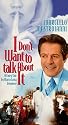 I Don't Want to Talk About It (VHS) [VHS]