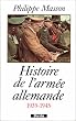 Histoire de l'arm�e allemande 1939-1945