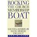 Rocking the Church Membership Boat