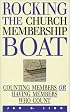 Rocking the Church Membership Boat