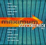 Revue Various Artists  / Maximum Electronica Vol.1
