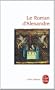 Le Roman D Alexandre (Ldp Let.Gothiq.) (French Edition)