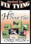 Chris Helm: Hair Trout Flies